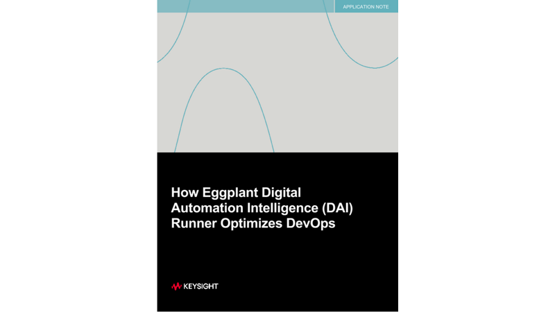 How Eggplant Digital Automation Intelligence (DAI) Runner Optimizes DevOps